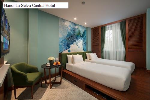 Bảng giá Hanoi La Selva Central Hotel