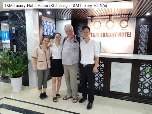 Chất lượng T&M Luxury Hotel Hanoi (Khách sạn T&M Luxury Hà Nội)