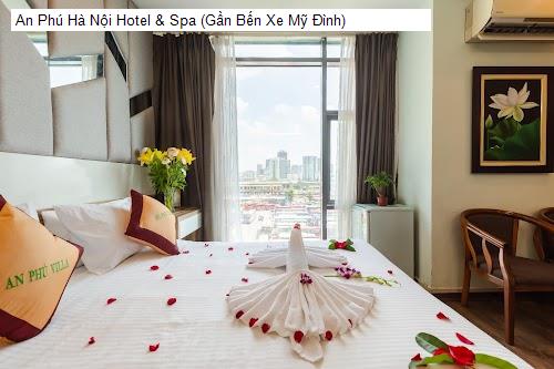 Chất lượng An Phú Hà Nội Hotel & Spa (Gần Bến Xe Mỹ Đình)