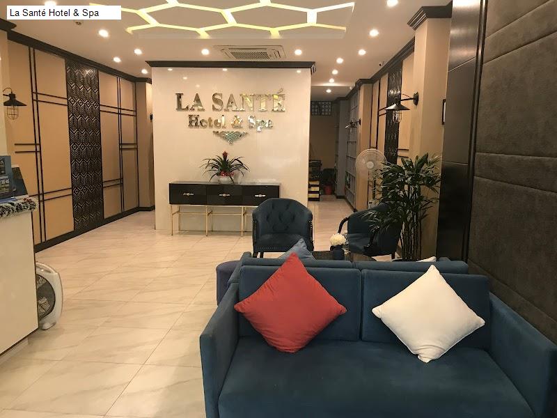 Chất lượng La Santé Hotel & Spa