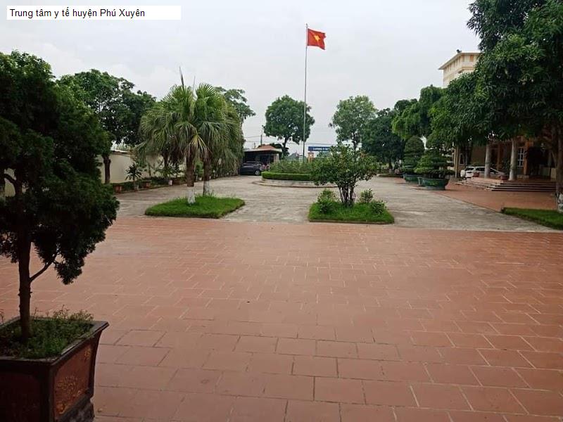 Trung tâm y tế huyện Phú Xuyên
