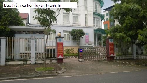Bảo hiểm xã hội Huyện Thanh Trì