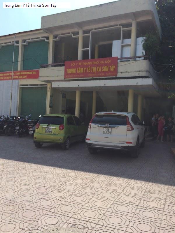Trung tâm Y tế Thị xã Sơn Tây