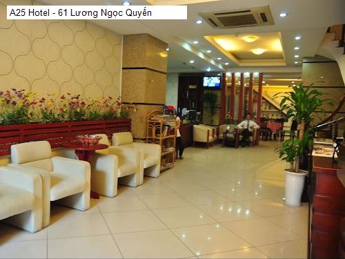 Nội thât A25 Hotel - 61 Lương Ngọc Quyến