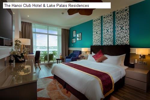 Bảng giá The Hanoi Club Hotel & Lake Palais Residences