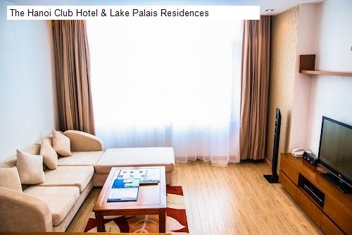 Chất lượng The Hanoi Club Hotel & Lake Palais Residences
