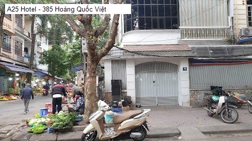 A25 Hotel - 385 Hoàng Quốc Việt
