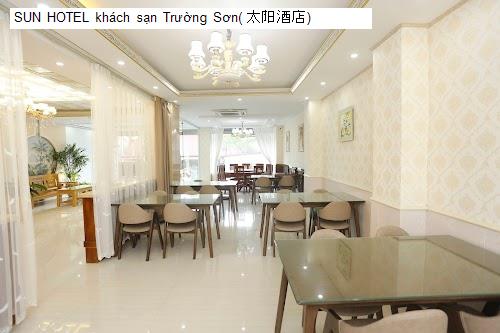 Nội thât SUN HOTEL khách sạn Trường Sơn( 太阳酒店)