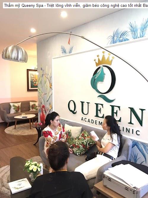 Thẩm mỹ Queeny Spa - Triệt lông vĩnh viễn, giảm béo công nghệ cao tốt nhất Ba Đình - Hà Nội