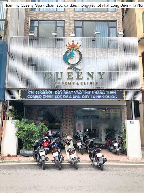 Bảng giá Thẩm mỹ Queeny Spa - Chăm sóc da dầu, mỏng-yếu tốt nhất Long Biên - Hà Nội