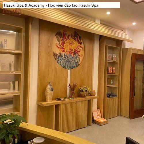 Hasuki Spa & Academy - Học viện đào tạo Hasuki Spa